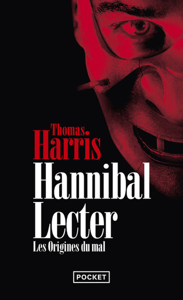 HANNIBAL LECTER LES ORIGINES DU MAL