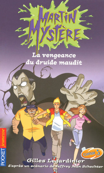 MARTIN MYSTERE T03 LA VENGEANCE DU DRUIDE MAUDIT