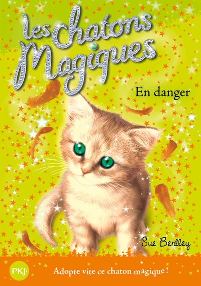 CHATONS MAGIQUES N5 EN DANGER