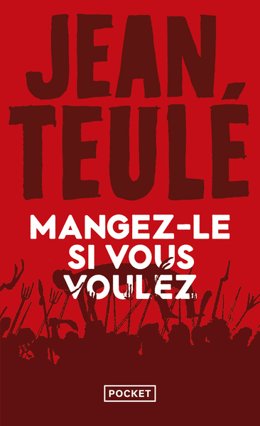 MANGEZ - LE SI VOUS VOULEZ