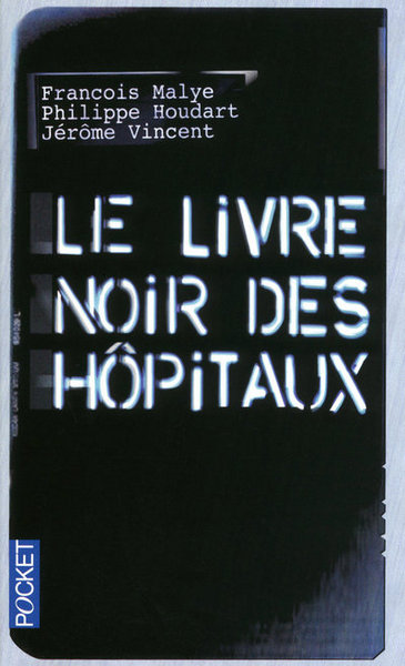 LIVRE NOIR DES HOPITAUX