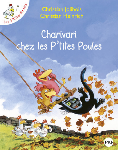 CHARIVARI CHEZ LES P'TITES POULES - LES P' TITES POULES