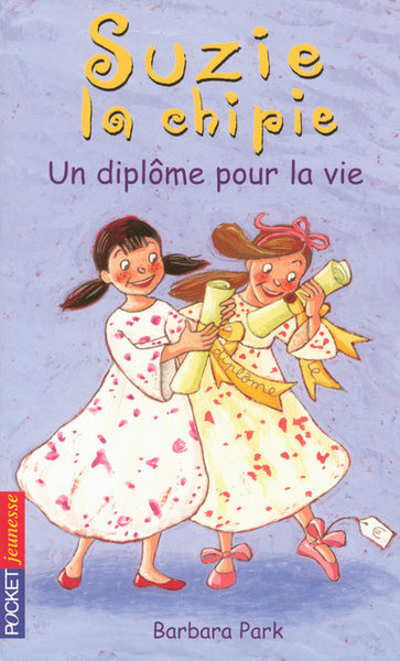 SUZIE LA CHIPIE T17 DIPLOME POUR LA VIE