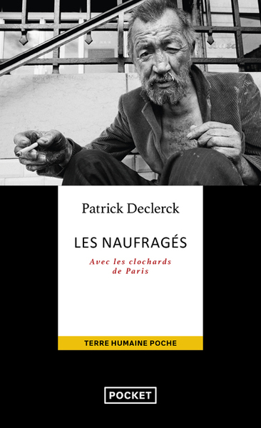 NAUFRAGES AVEC LES CLOCHARDS DE PARIS