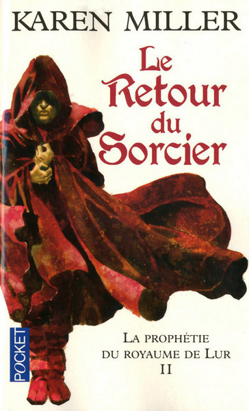 PROPHETIE DU ROYAUME DE LUR T2 LE RETOUR DU SORCIER