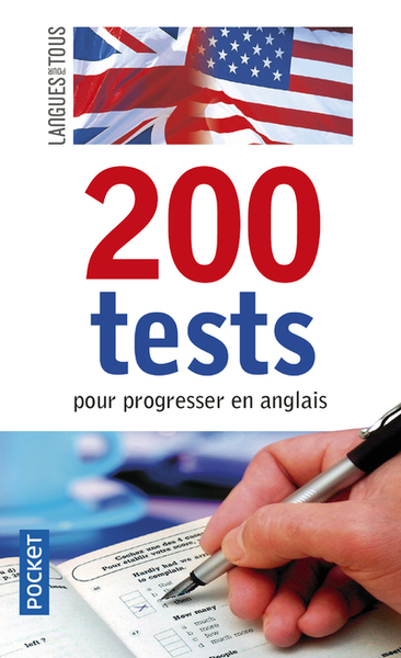 200 TESTS POUR PROGRESSER EN ANGLAIS