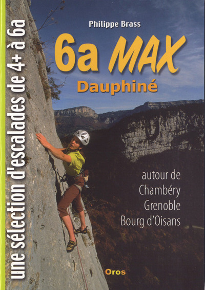 *6A MAX DAUPHINE UNE SELECTION DE VOIES DE 4+ A 6A