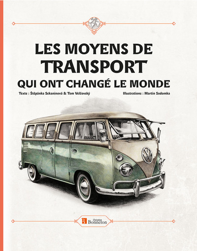 MOYENS DE TRANSPORT QUI ONT CHANGE LE MONDE