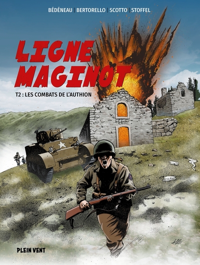 LIGNE MAGINOT - TOME 2 : LES COMBATS DE L´AUTHION