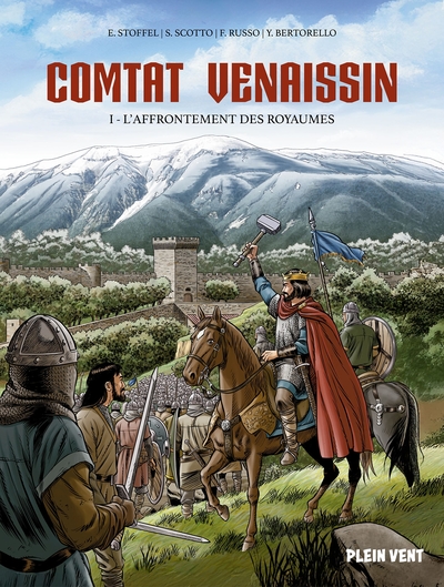 COMTAT VENAISSIN - L´AFFRONTEMENT DES ROYAUMES - TOME 1