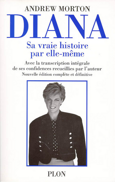 DIANA SA VRAIE HISTOIRE PAR ELLE-MEME