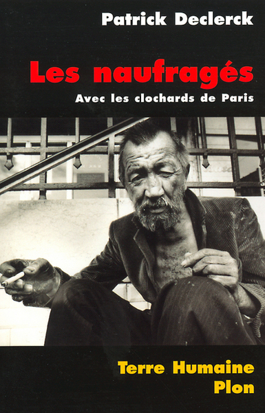NAUFRAGES  AVEC LES CLOCHARDS DE PARIS