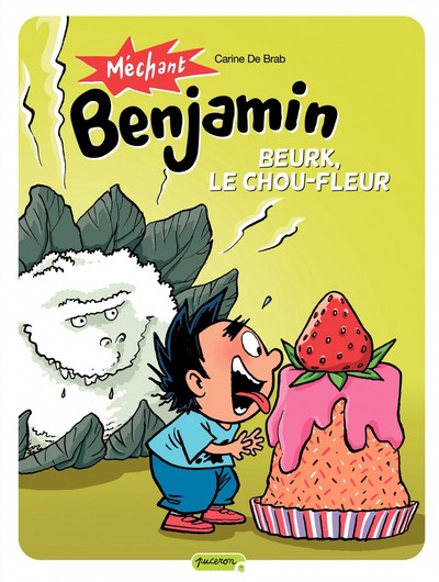 MECHANT BENJAMIN BEURK - CHOU FLEUR !