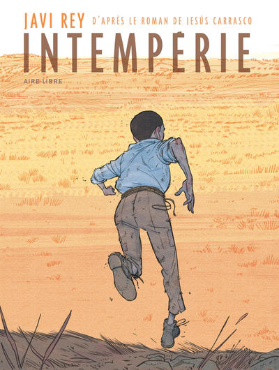 INTEMPERIE - TOME 1