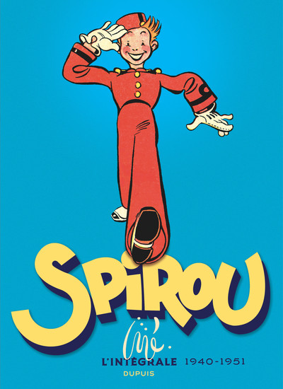 SPIROU (INTEGRALE) INTEGRALE SPIROU JIJE (1940-1951)