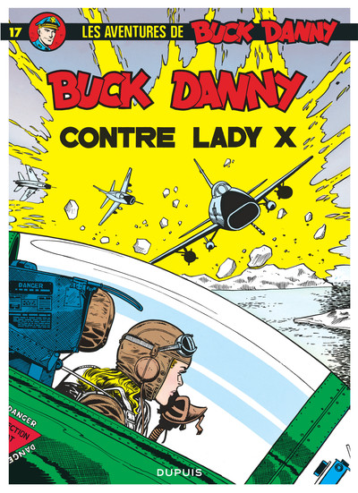 BUCK DANNY T17 BUCK DANNY CONTRE LADY X