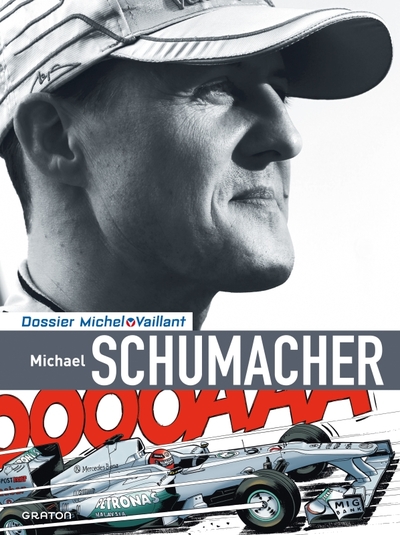 DOSSIER MICHEL VAILLANT T13 MICHAEL SCHUMACHER