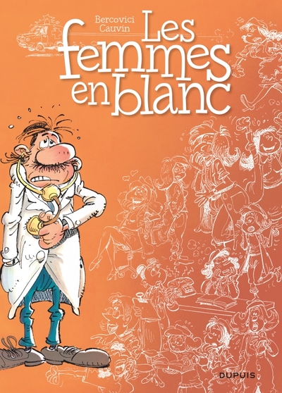 FEMMES EN BLANC T1 LES FEMMES EN BLANC T1 NOUVELLE MAQUETTE