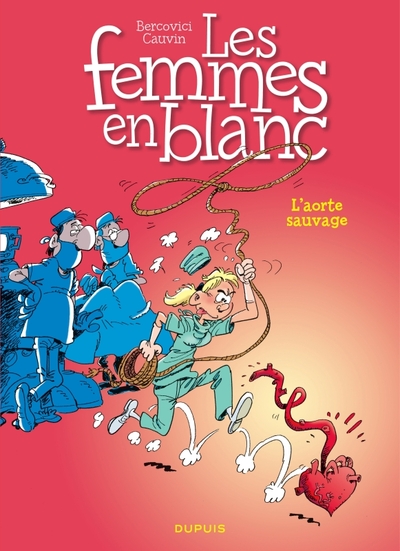 FEMMES EN BLANC - TOME 19 - L´AORTE SAUVAGE