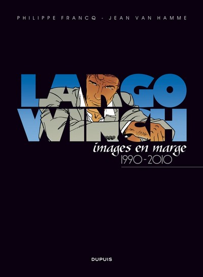 LARGO WINCH - ARTBOOK T1 LARGO WINCH ARTBOOK  - TOME 1 - LARGO WINCH, IMAGE