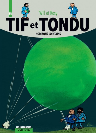 TIF ET TONDU (INTEGRALE) T6 HORIZONS LOINTAINS
