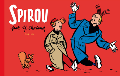 SPIROU PAR CHALAND T1 SPIROU PAR CHALAND