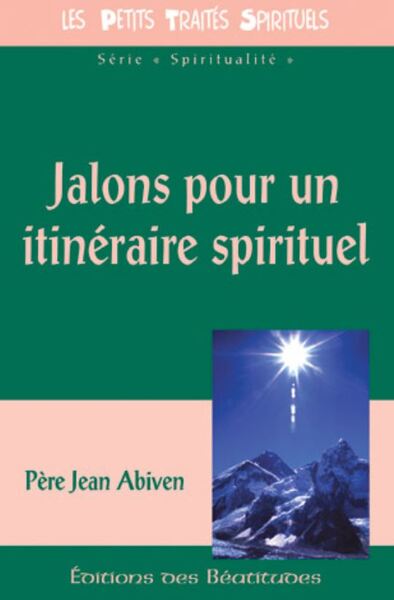 JALONS POUR UN ITINERAIRE SPIRITUEL