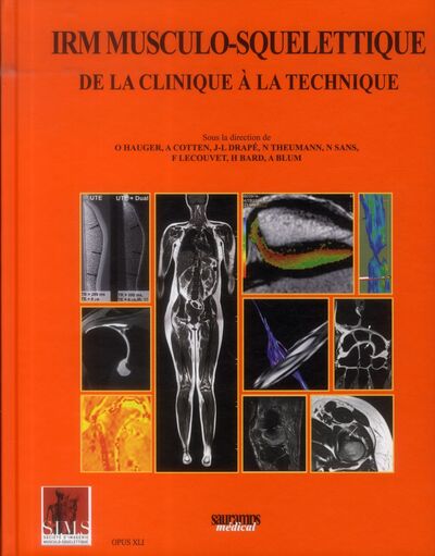 IRM MUSCULOSQUELETTIQUE DE LA CLINIQUE A L IMAGE. SIMS 2014