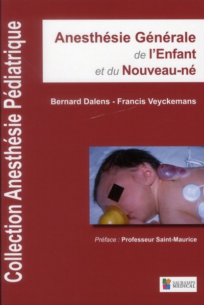 ANESTHESIE GENERALE DE L´ENFANT ET DU NOUVEAU-NE