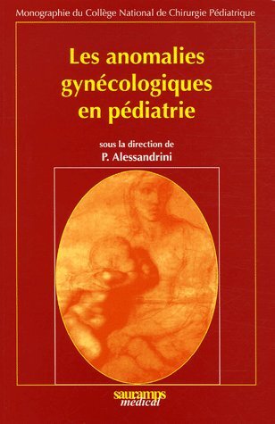 ANOMALIES GYNECOLOGIQUES EN PEDIATRIE