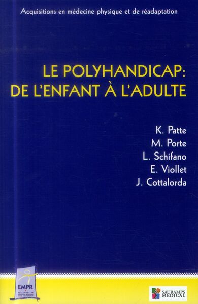 POLYHANDICAP : DE L´ENFANT A L´ADULTE