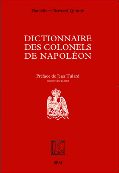 DICTIONNAIRE DES COLONELS DE NAPOLEON