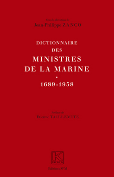 DICTIONNAIRE DES MINISTRES DE LA MARINE 1689 1958