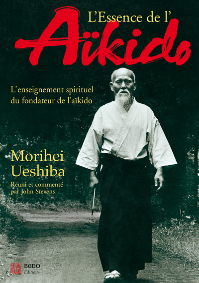 ESSENCE DE L'AIKIDO