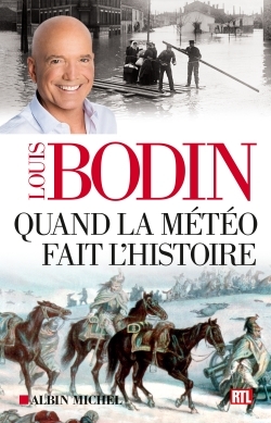 QUAND LA METEO CHANGE LE COURS DE L´HISTOIRE