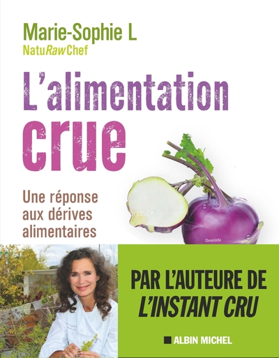 L´ALIMENTATION CRUE - NATURELLEMENT HEALTHY