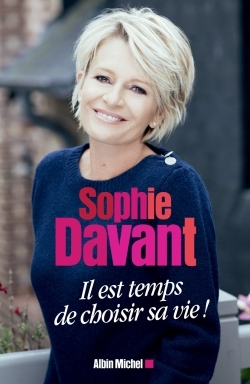 IL EST TEMPS DE CHOISIR SA VIE !