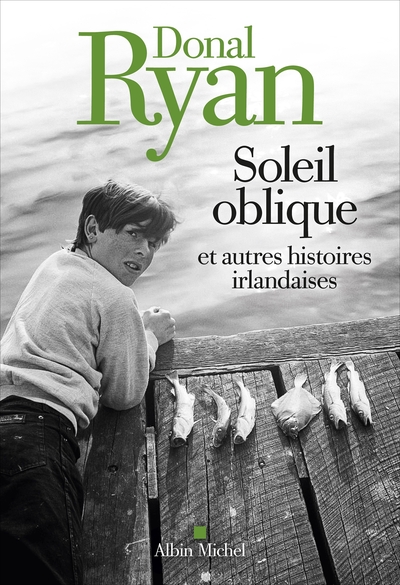 SOLEIL OBLIQUE ET AUTRES HISTOIRES IRLANDAISES