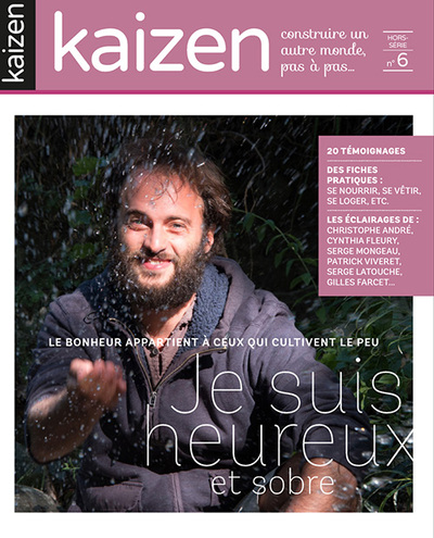 KAIZEN HS N 6 JE SUIS HEUREUX ET SOBRE