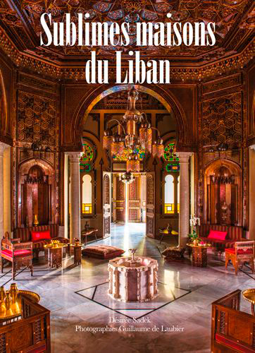SUBLIMES MAISONS DU LIBAN