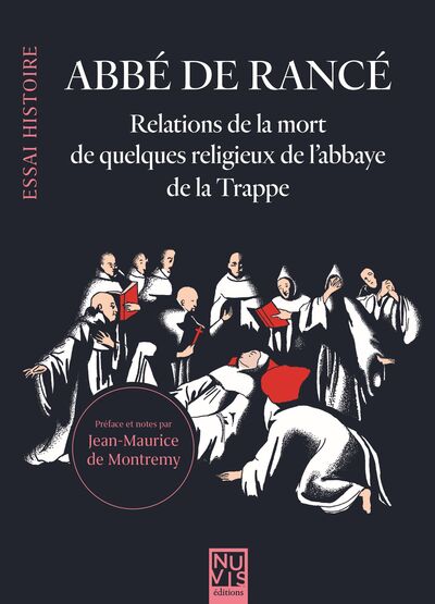 RELATIONS DE LA MORT DE QUELQUES RELIGIEUX DE L´ABBAYE DE LA TRAPPE