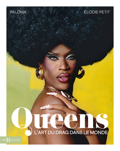 QUEENS, L´ART DU DRAG DANS LE MONDE