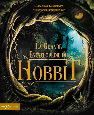 GRANDE ENCYCLOPEDIE DU HOBBIT - NOUVELLE EDITION