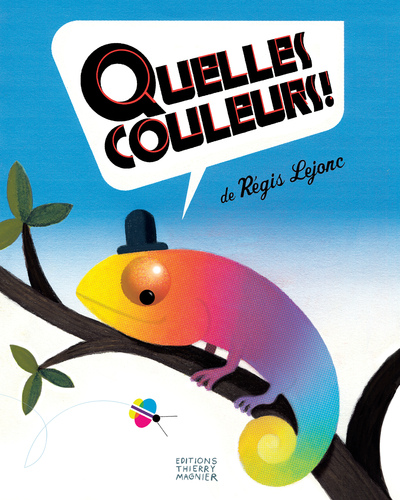 QUELLES COULEURS ! (ED AUGMENTEE)