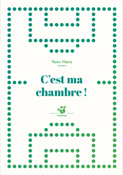 C´EST MA CHAMBRE ! NE