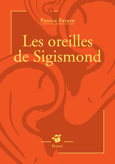 OREILLES DE SIGISMOND