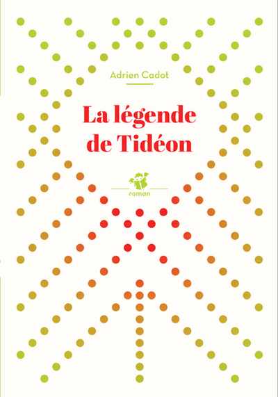 LEGENDE DE TIDEON