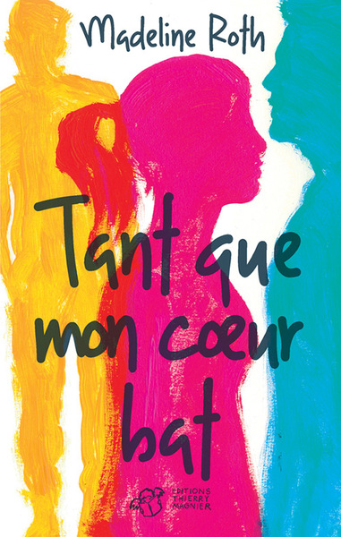 TANT QUE MON COEUR BAT