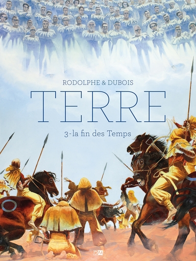 TERRE - TOME 3 LA FIN DES TEMPS