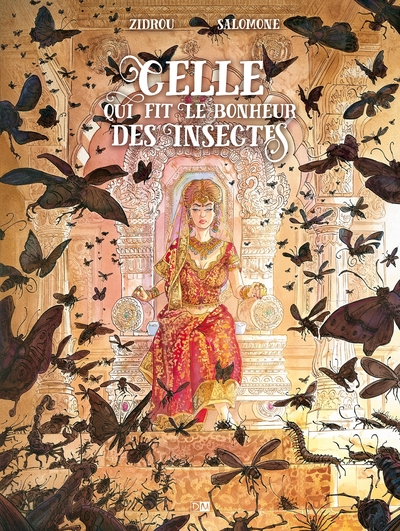 CELLE QUI FIT LE BONHEUR DES INSECTES